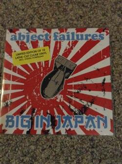 Abject Failures - Big In Japan