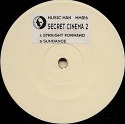 online luisteren Secret Cinema - Straight Forward