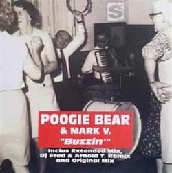 online anhören Mark V & Poogie Bear - Buzzin