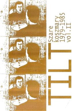 descargar álbum Tilt - Szare Koszmary 1979 1985 VolII