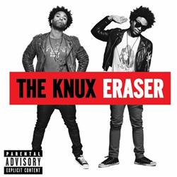 online luisteren The Knux - Eraser