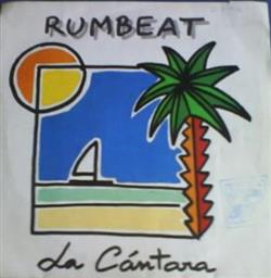 télécharger l'album Rumbeat - La Cántara