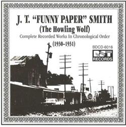 J T Funny Paper Smith - Complete Recordings In Chronological Order 1930 1931