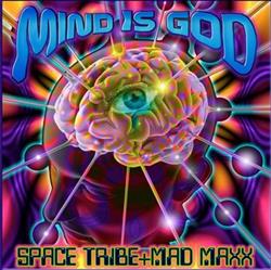 baixar álbum Space Tribe + Mad Maxx - Mind Is God
