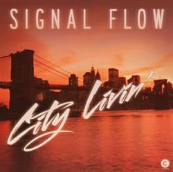 lataa albumi Signal Flow - City Livin