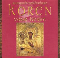 Album herunterladen Various - Russisch Orthodoxe Koren Voor Kerst