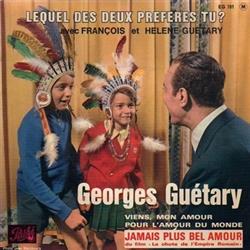 lytte på nettet Georges Guétary - Lequel Des Deux Préfères Tu