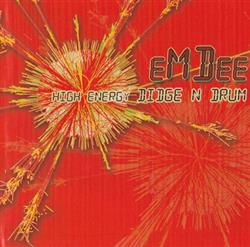 télécharger l'album eMDee - High Energy Didge N Drum