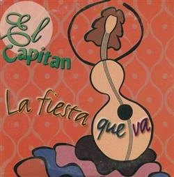 online anhören El Capitan - La Fiesta Que Va