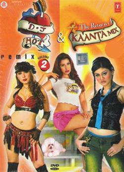 escuchar en línea Gulshan Kumar Presents Various - DJ Hot Remix Volume 2 The Return Of Kaanta Mix