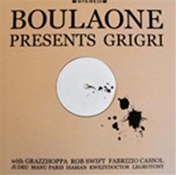 descargar álbum Boulaone - Presents Grigri