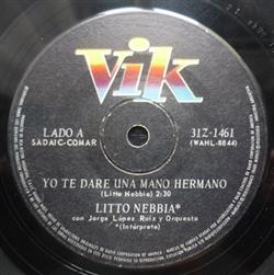 Download Litto Nebbia Con Jorge López Ruiz Y Orquesta - Yo Te Daré Una Mano Hermano