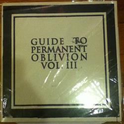 lataa albumi Various - Guide To Permanent Oblivion Vol III