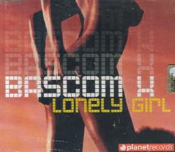 descargar álbum Bascom X - Lonely Girl