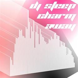 lataa albumi DJ Steep - Charm Away