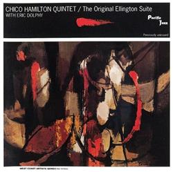 télécharger l'album Chico Hamilton Quintet With Eric Dolphy - The Original Ellington Suite