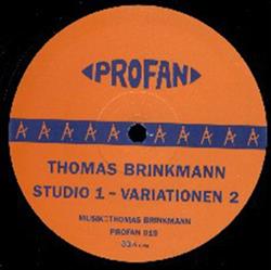 lataa albumi Thomas Brinkmann - Studio 1 Variationen 2