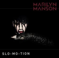 descargar álbum Marilyn Manson - Slo Mo Tion