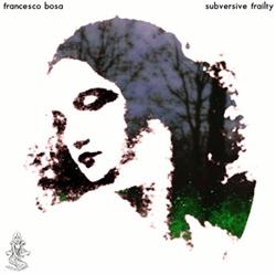 lataa albumi Francesco Bosa - Subversive Frailty