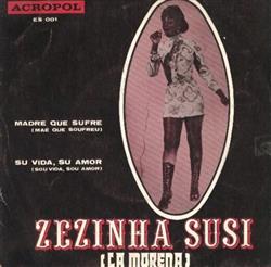 last ned album Zezinha Susi - Madre Que Sufre