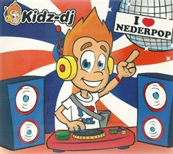 online luisteren KidzDJ - I Nederpop