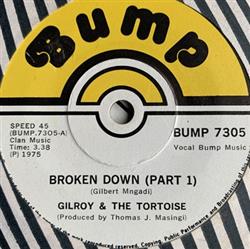 Download Gilroy & The Tortoise - Broken Down