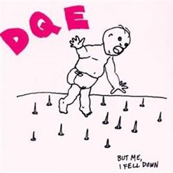 Download DQE - But Me I Fell Down