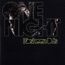 Album herunterladen Kosheen DJs - One Night