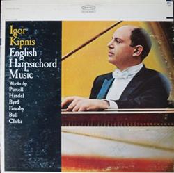 descargar álbum Igor Kipnis - English Harpsichord Music