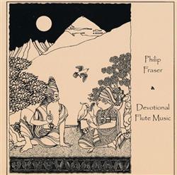 Philip Fraser - Devotional Flute Music