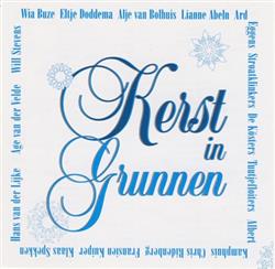 last ned album Various - Kerst In Grunnen