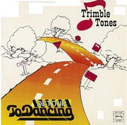 Album herunterladen Trimble Tones - Detour To Dancing