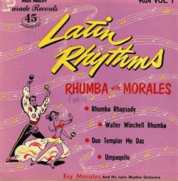 Download Esy Morales And His Latin Rhythm Orchestra - Latin Rhytms Vol 1 Rhumba With Morales