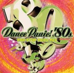 online luisteren Various - Dance Panic 80s Volume 2 Non Stop Mega Mix