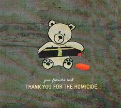 Your Favorite Book - Thank You For The Homicide