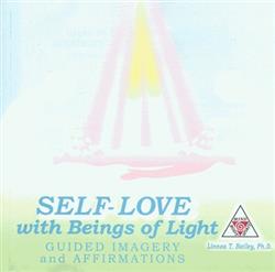 online luisteren Linnea T Bailey - Self Love with Beings of Light Guided Imagery and Affirmations