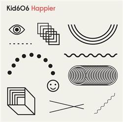descargar álbum Kid606 - Happier EP