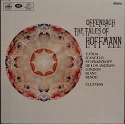 Download Offenbach Gedda, D'Angelo, Schwarzkopf, De Los Angeles, London, Blanc, Benoit, Cluytens - The Tales Of Hoffman Les Contes DHoffmann