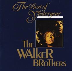 écouter en ligne The Walker Brothers - The Best Of Yesteryear Vol 08