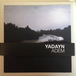 lataa albumi Yadayn - Adem