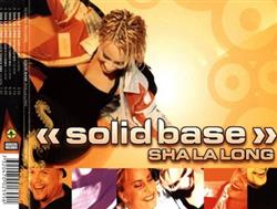 last ned album Solid Base - Sha La Long