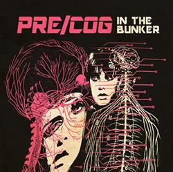 Album herunterladen PreCog In The Bunker - Precogs Dream