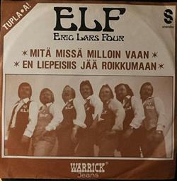 Download ELF - Mitä Missä Milloin Vaan En Liepeisiis Jää Roikkumaan