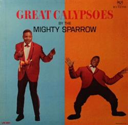 télécharger l'album Mighty Sparrow - Great Calypsoes