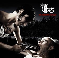 Album herunterladen The Vibes - 45 Minutes To Go