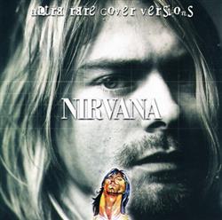 Album herunterladen Nirvana - Ultra Rare Cover Versions