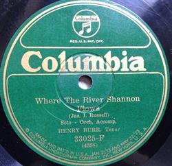 télécharger l'album Henry Burr Walter Van Brunt - Where The River Shannon Flows When I Dream Of Old Erin