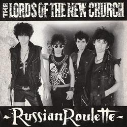 télécharger l'album The Lords Of The New Church - Russian Roulette