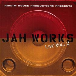 lataa albumi Jah Works - Live Vol 2