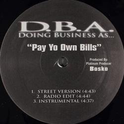lataa albumi DBA - Pay Yo Own Bills All Checks Are Clear